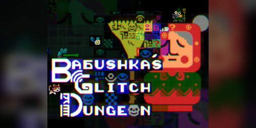 Cover image for Babushka's Glitch Dungeon