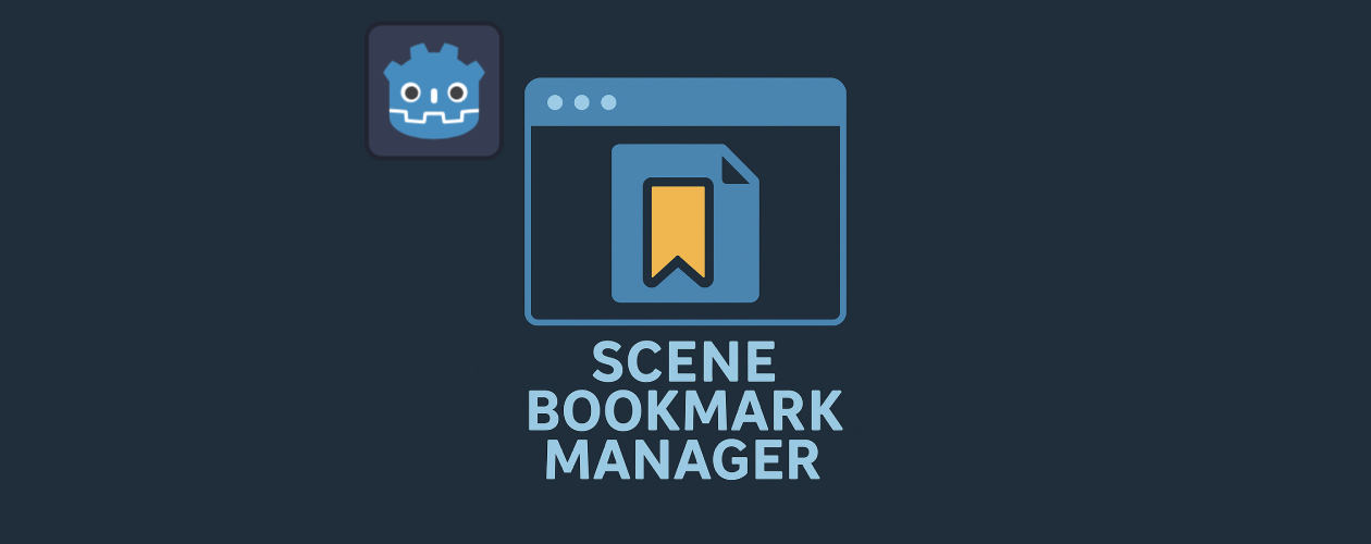 Godot Plugin - Scene Bookmark Manager