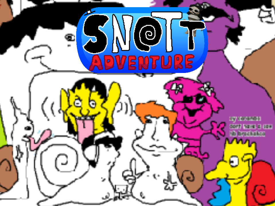 Snott Adventure