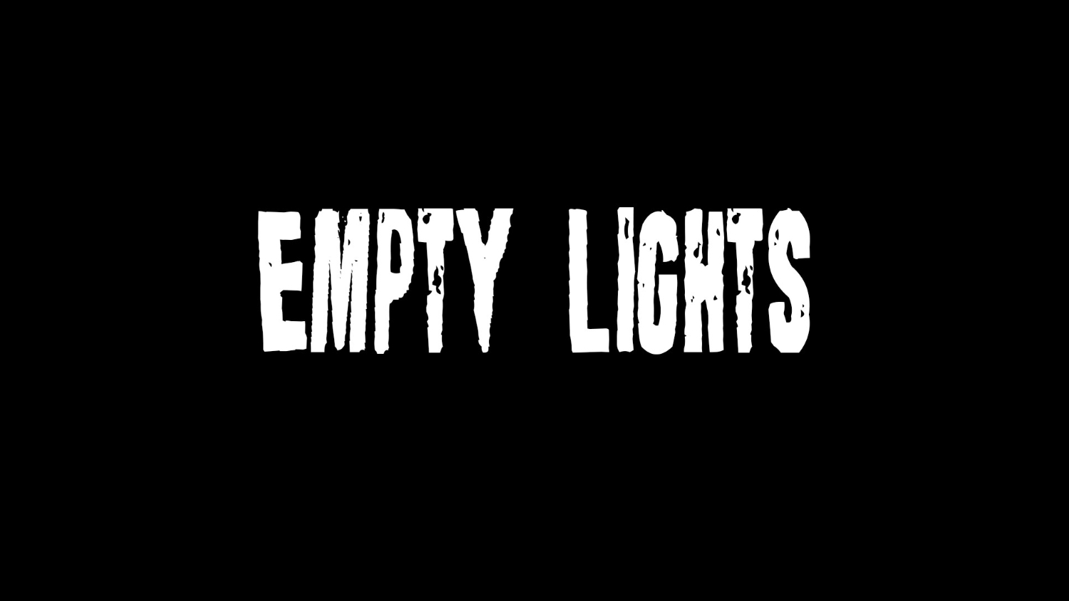 Empty Lights