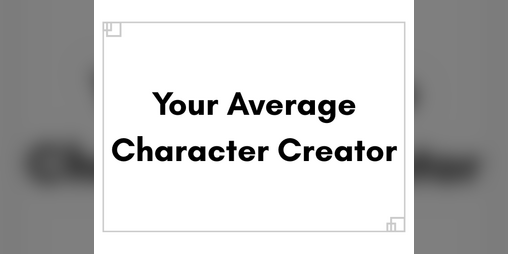 Cover image for Your Average Character Creator