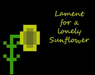 Lament for a lonely Sunflower