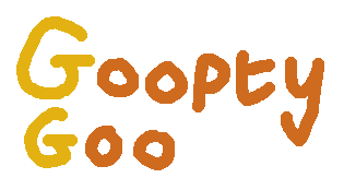 Goopty Goo