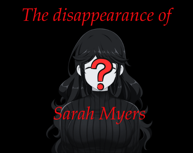 The disappearance of Sarah Myers
