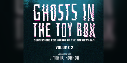 Cover image for Ghosts in the Toy Box: Volume Two