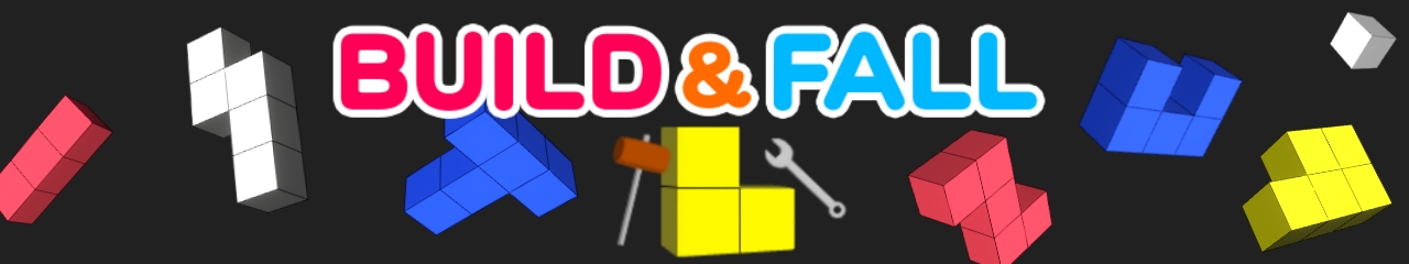 BUILD & FALL