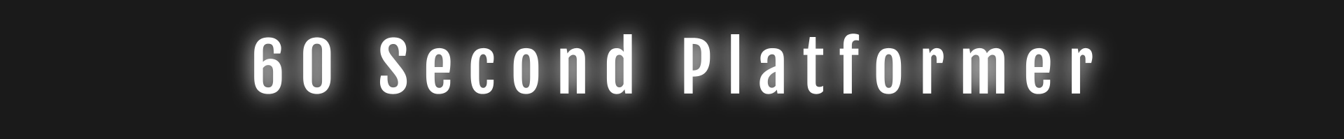 60 Second Platformer