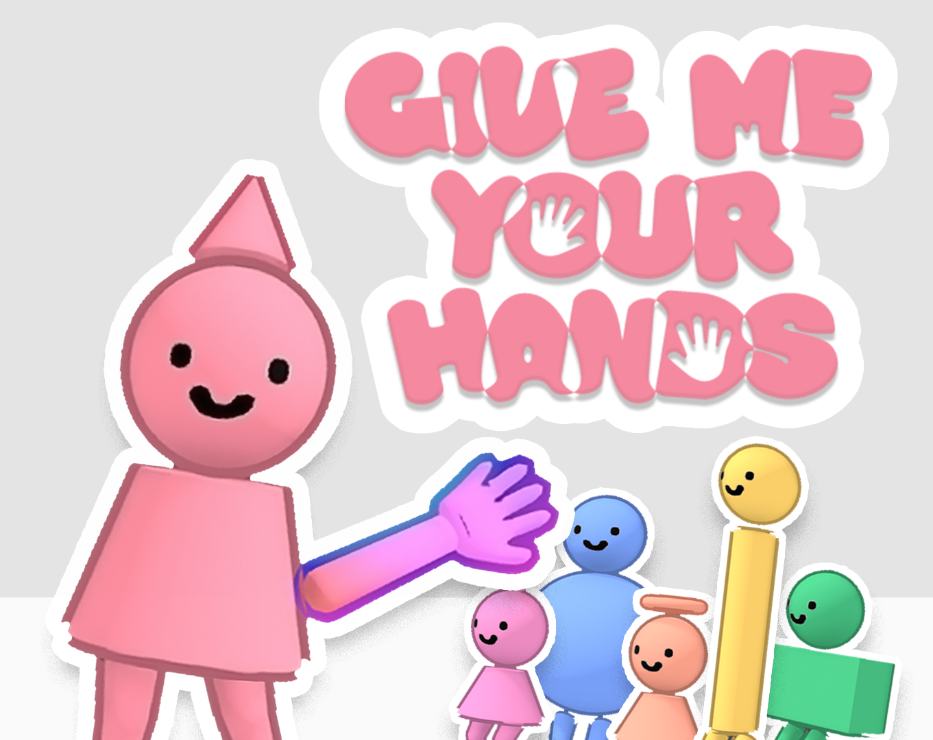 Cover image for Give Me Your Hands