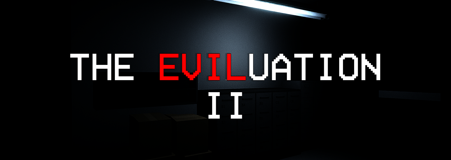 The Eviluation II