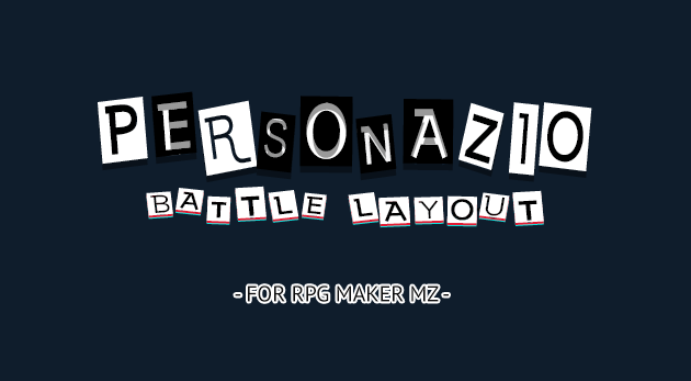 Personazio Battle Layout Plugin - RPG Maker MZ