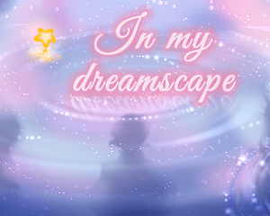 In my dreamscape [ACTUALIZACIÓN DEMO]