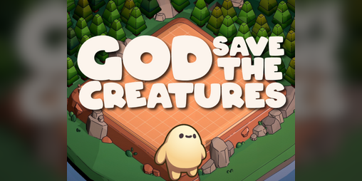 Cover image for God Save The Creatures!