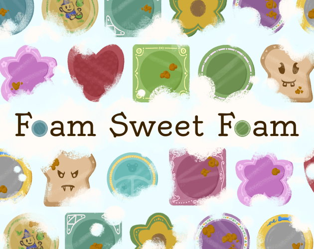 Cover image for Foam Sweet Foam