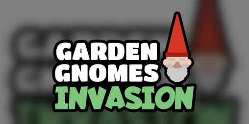 Cover image for Garden Gnomes Invasion