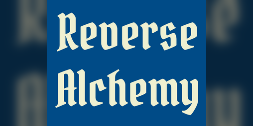 Cover image for Reverse Alchemy