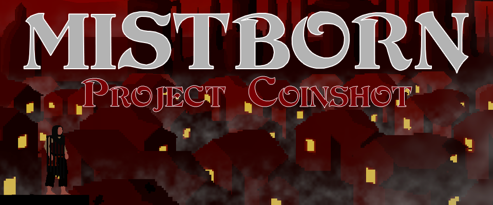 Mistborn: Project Coinshot