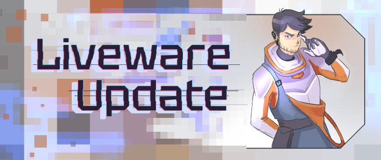 Liveware Update