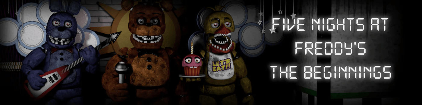 Five Nights at Freddy's: The Beginnings
