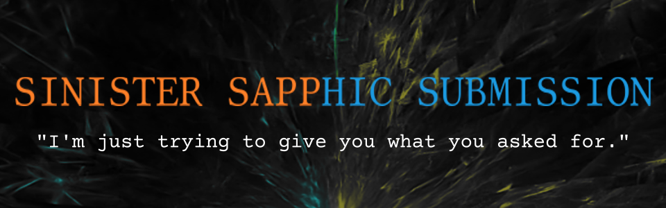 SINISTER SAPPHIC SUBMISSION