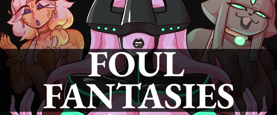 Foul Fantasies: A Lewd RPG Compendium
