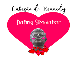 Cabeção do Kennedy Dating Simulator DEMO