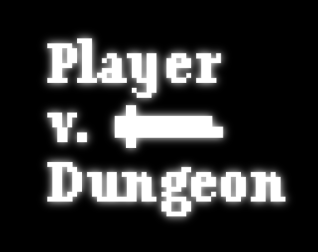 Cover image for Player v. Dungeon