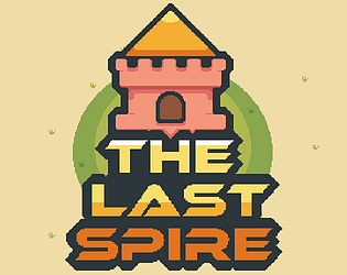 The Last Spire [Free] [Other]