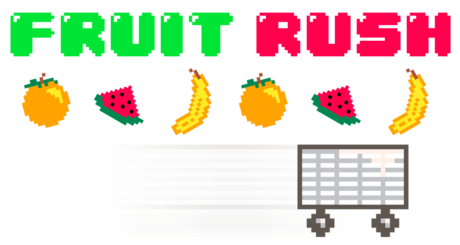 Fruit Rush (60mn Gamejam)