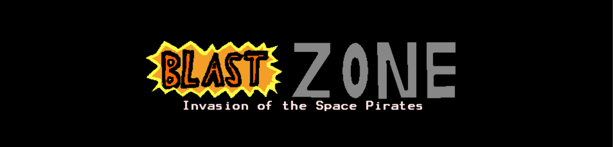 BlastZone: Invasion of the Space Pirates