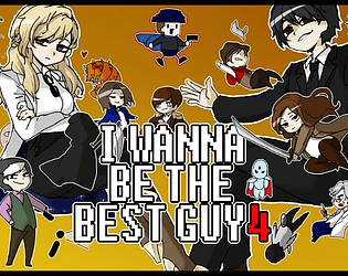 I Wanna Be the Best Guy 4