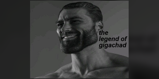 Cover image for The Legend of Gigachad