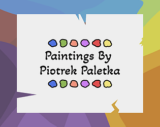 Paintings by Piotrek Paletka