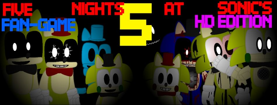 Five Nights at Sonic's 5 Fan Game HD Edition