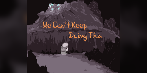 Cover image for We Can't Keep Doing This