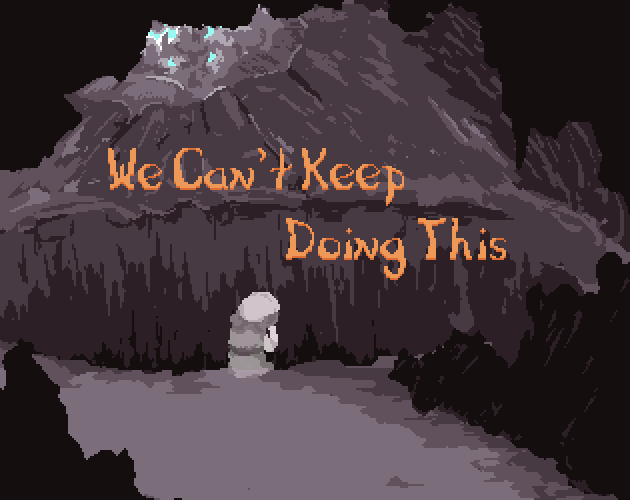 Cover image for We Can't Keep Doing This