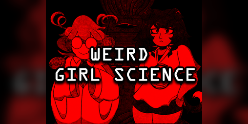Cover image for Weird Girl Science
