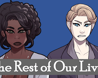 The Rest of Our Lives v0.1 (NSFW)