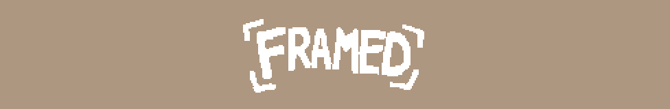 Framed