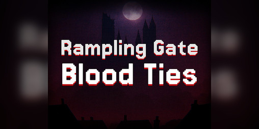 Cover image for Rampling Gate - Blood Ties
