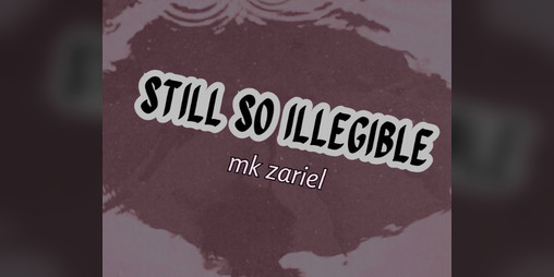 Cover image for still so illegible