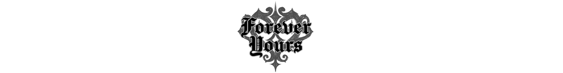 Forever Yours