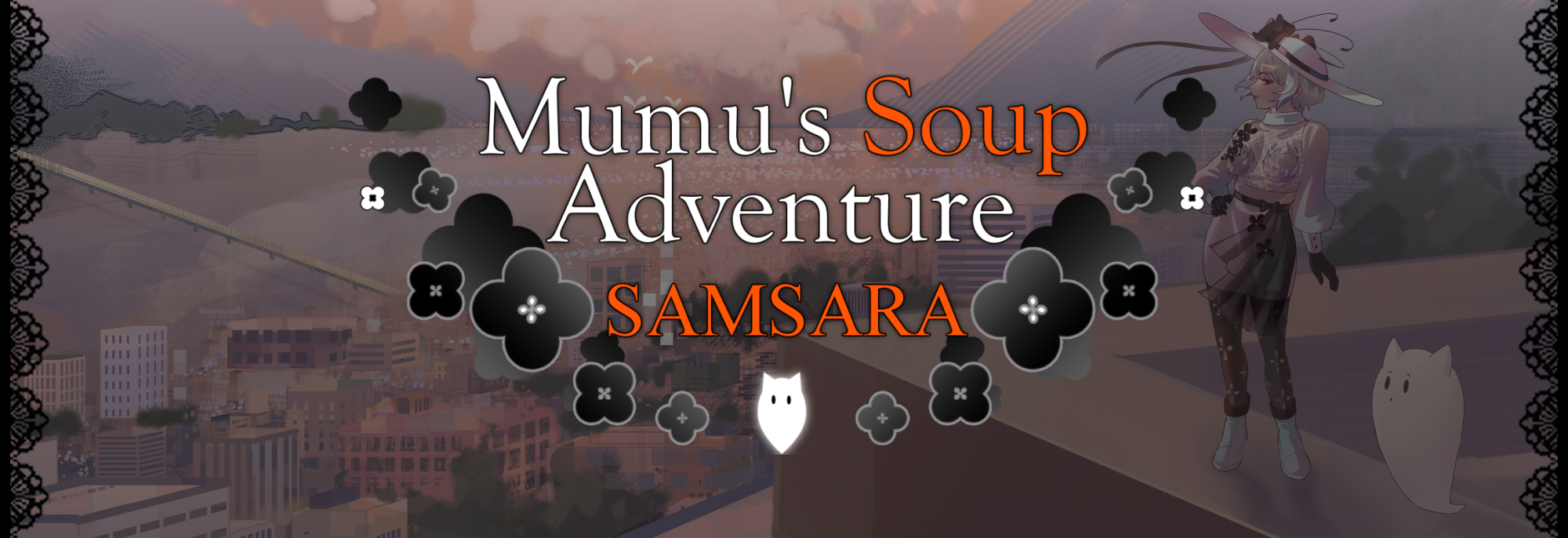 Mumu's Soup Adventure SAMSARA