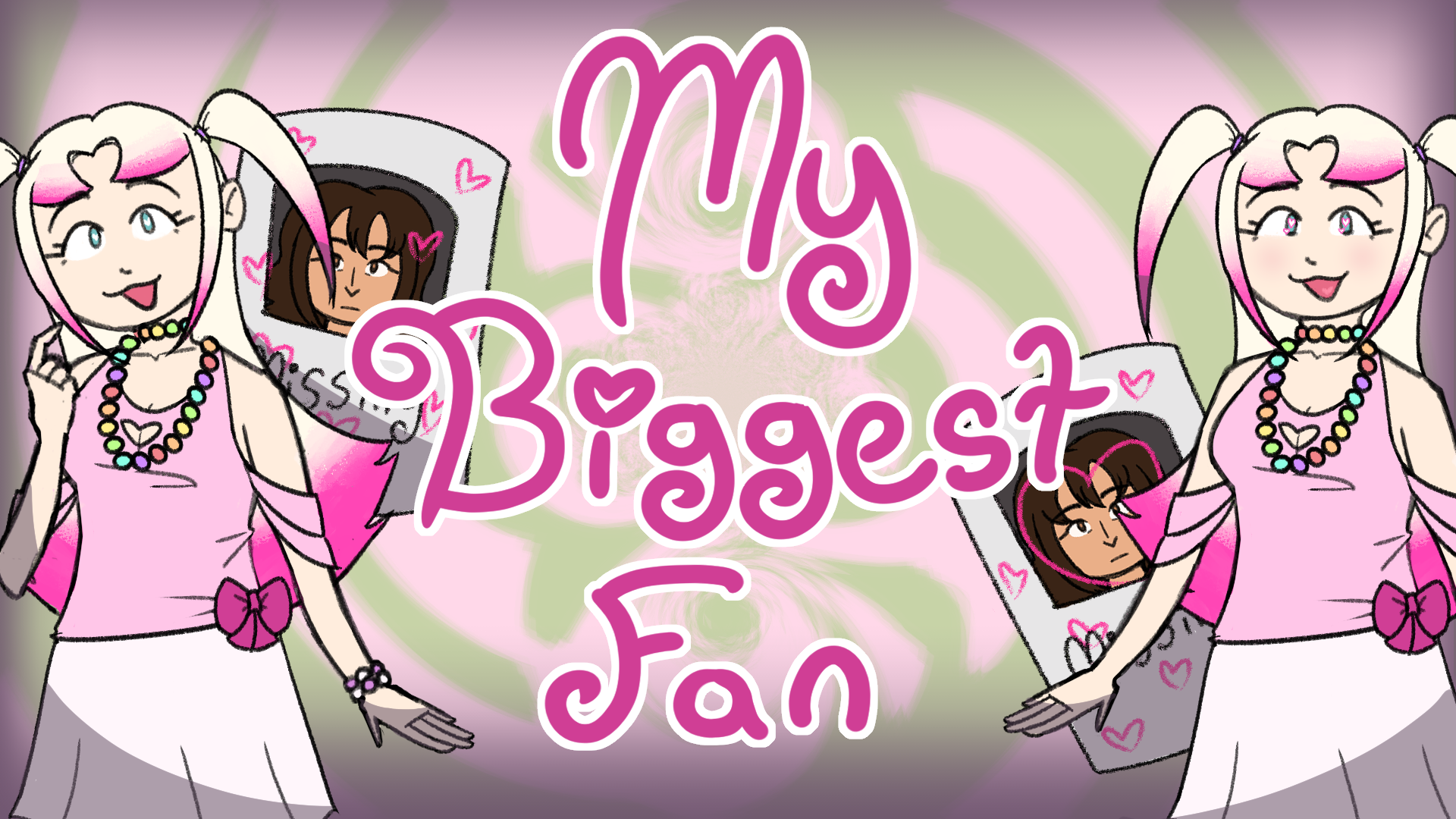 My Biggest Fan