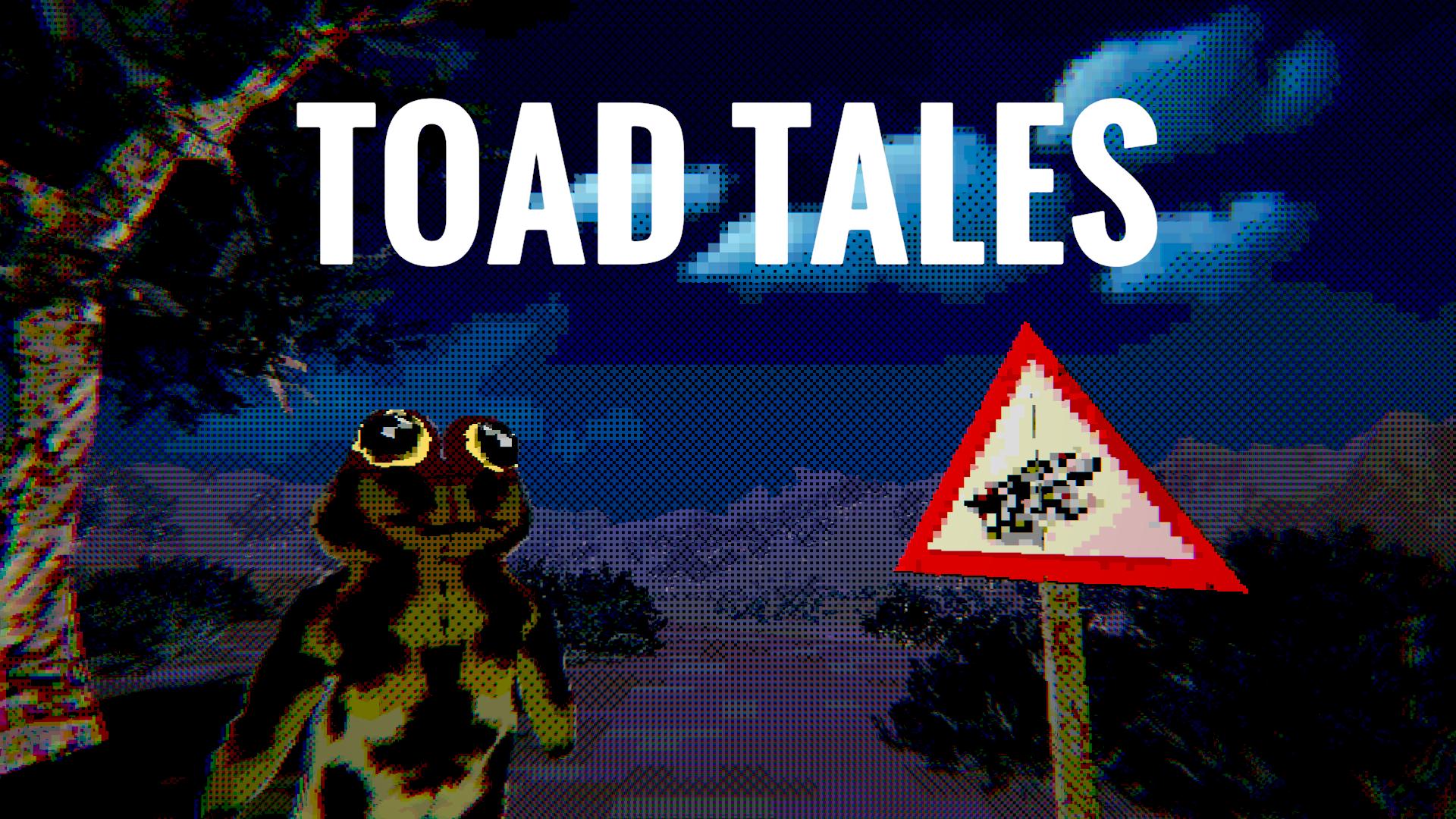 Toad Tales