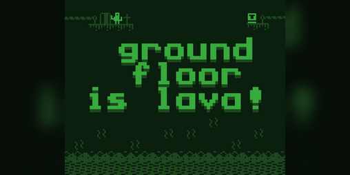 Cover image for Ground Floor Is Lava!