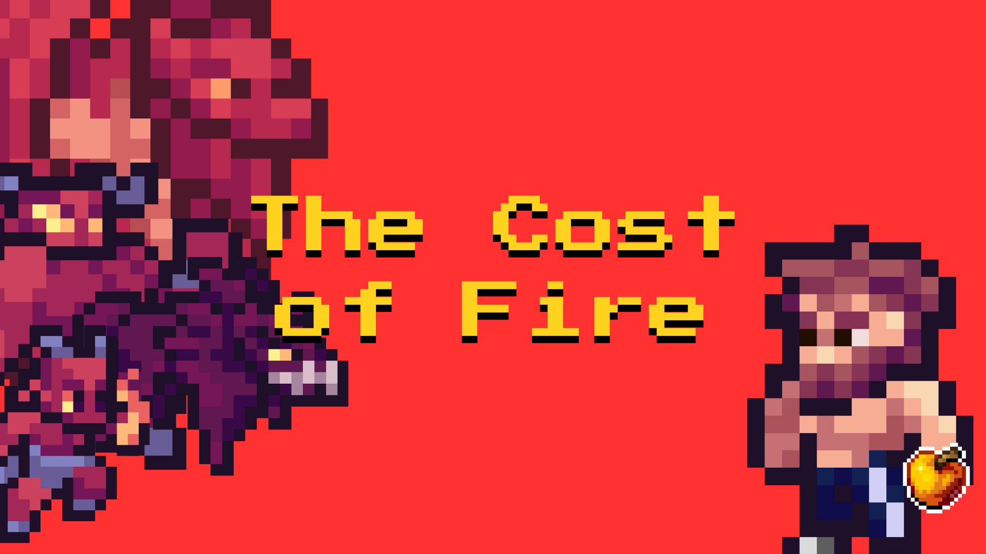 The Cost of Fire