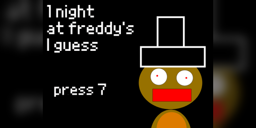 Cover image for 1 night at freddy's I guess