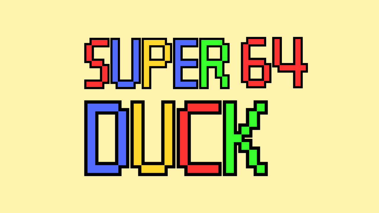 Super duck 64