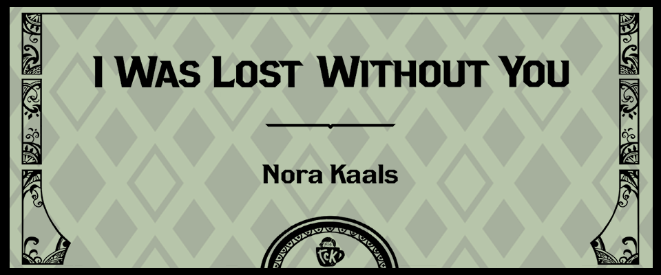 [Fanfic] I Was Lost Without You