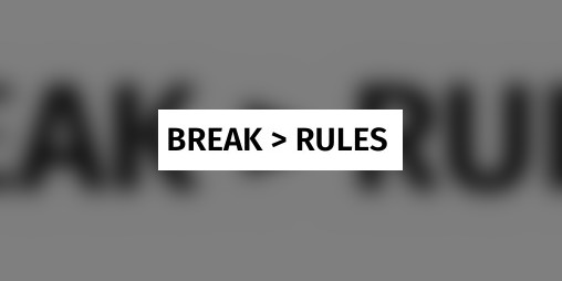 Cover image for Break > Rules